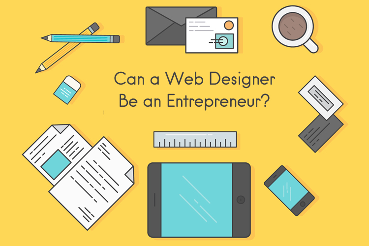 Can a Web Designer Be an Entrepreneur?