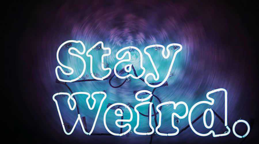 Stay Weird Neon Sign