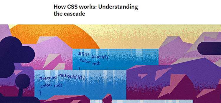 CSS Resources Free How CSS works: Understanding the cascade