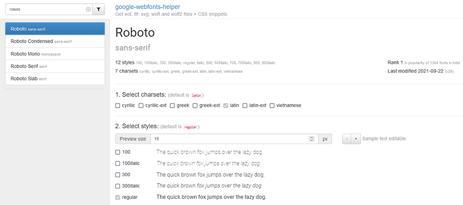 The Roboto font family at Google webfonts helper.