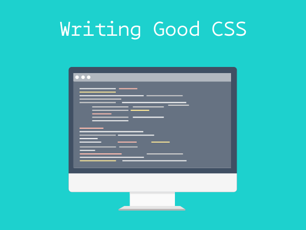 Writing Good CSS